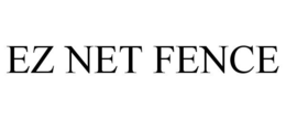 EZ NET FENCE trademark