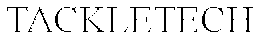 TACKLETECH trademark