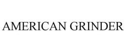 AMERICAN GRINDER trademark
