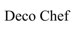 DECO CHEF trademark