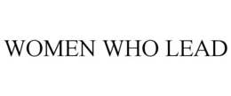 WOMEN WHO LEAD trademark