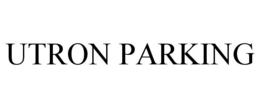 UTRON PARKING trademark