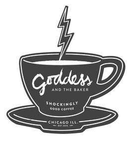 GODDESS AND THE BAKER SHOCKINGLY GOOD COFFEE CHICAGO ILL. EST 2015 trademark