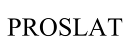 PROSLAT trademark