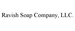 RAVISH SOAP COMPANY, LLC. trademark