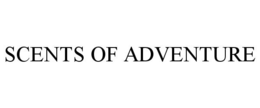 SCENTS OF ADVENTURE trademark