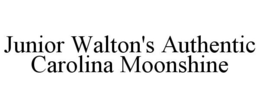 JUNIOR WALTON'S AUTHENTIC CAROLINA MOONSHINE trademark