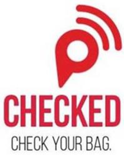 CHECKED CHECK YOUR BAG. trademark