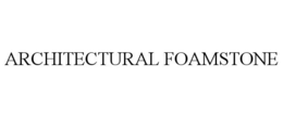 ARCHITECTURAL FOAMSTONE trademark