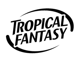 TROPICAL FANTASY trademark