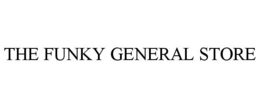 THE FUNKY GENERAL STORE trademark