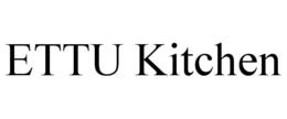 ETTU KITCHEN trademark