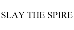 SLAY THE SPIRE trademark