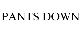 PANTS DOWN trademark