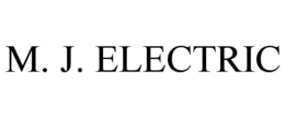M. J. ELECTRIC trademark