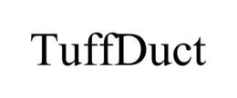 TUFFDUCT trademark