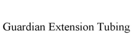 GUARDIAN EXTENSION TUBING trademark