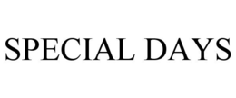 SPECIAL DAYS trademark
