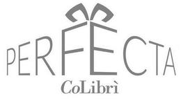 PERFECTA COLIBRÌ trademark