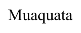 MUAQUATA trademark
