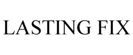 LASTING FIX trademark