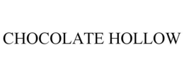 CHOCOLATE HOLLOW trademark