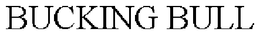 BUCKING BULL trademark
