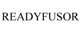 READYFUSOR trademark
