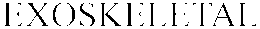 EXOSKELETAL trademark