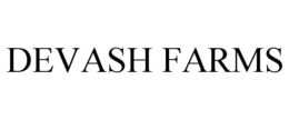 DEVASH FARMS trademark