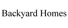 BACKYARD HOMES trademark