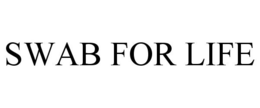 SWAB FOR LIFE trademark