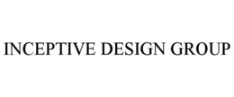 INCEPTIVE DESIGN GROUP trademark