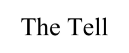 THE TELL trademark
