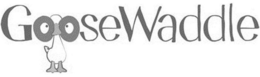 GOOSEWADDLE trademark