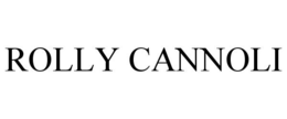 ROLLY CANNOLI trademark