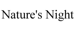 NATURE'S NIGHT trademark