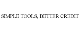 SIMPLE TOOLS, BETTER CREDIT trademark