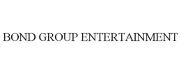BOND GROUP ENTERTAINMENT trademark