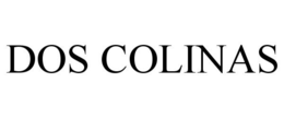 DOS COLINAS trademark