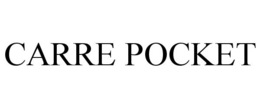 CARRE POCKET trademark