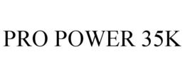 PRO POWER 35K trademark