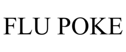 FLU POKE trademark