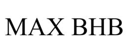 MAX BHB trademark