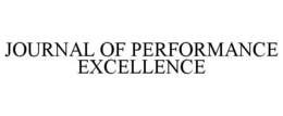 JOURNAL OF PERFORMANCE EXCELLENCE trademark