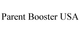 PARENT BOOSTER USA trademark