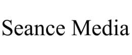 SEANCE MEDIA trademark