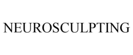 NEUROSCULPTING trademark
