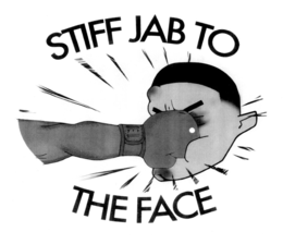 STIFF JAB TO THE FACE trademark
