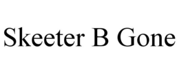 SKEETER B GONE trademark